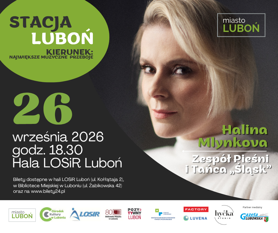 Koncert Haliny Mlynkovej wraz z Zespołem Pieśni i Tańca „Śląsk” – zdjęcie artykułu z Lubon.net.pl